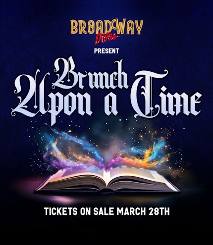 Broadway Divas Present: Brunch Upon A time