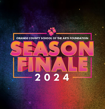 Orange County School of the Arts<br>Season Finale 2024